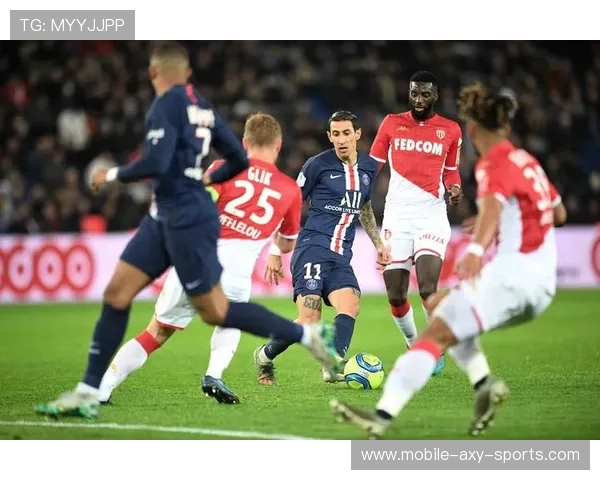 巴黎与摩纳哥激战一触即发 两大豪门巅峰对决引爆法甲赛场